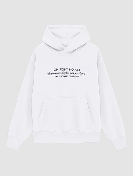 ON POINT, NO FLEX HOODIE