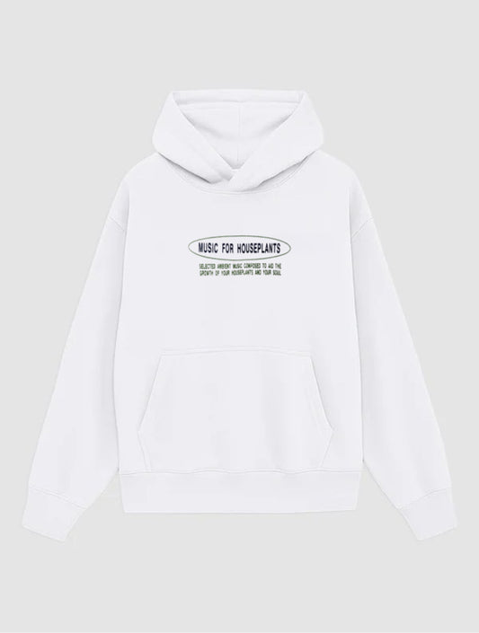 MUSIC FOR HOUSEPLANTS HOODIE
